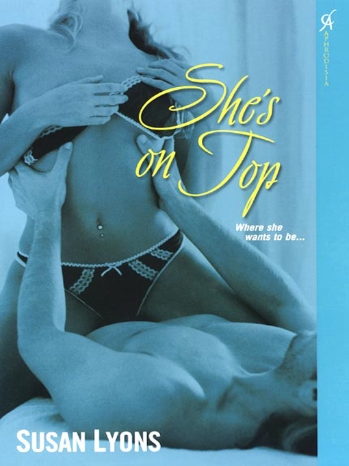 Title details for She's on Top by Susan Lyons - Available